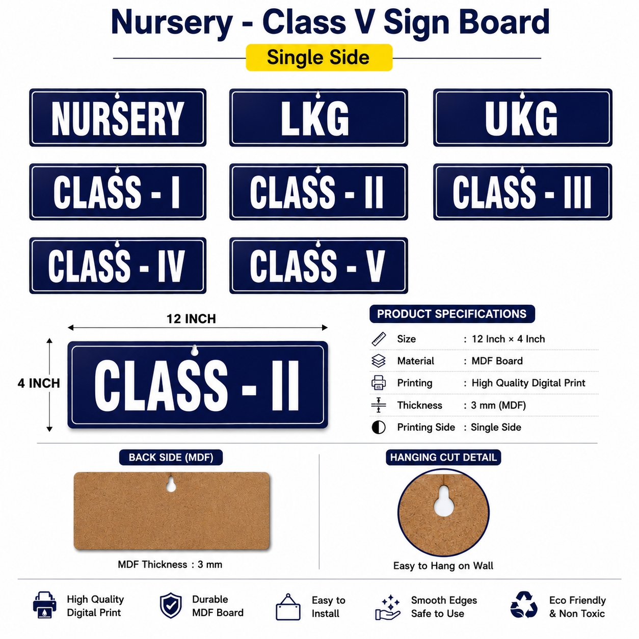 Nursery – Class V Sign Board (Single Side) - MDF - 12*4 inch each- Set of 8 Sign boards