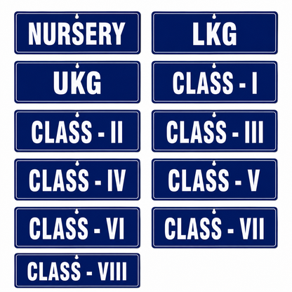 Nursery – Class VIII Sign Board (Single Side) - MDF - 12*4 inch each- Set of 11 Signage