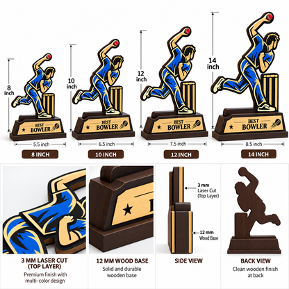Best Bowler – Wooden Cricket Trophy - Avl sizes- 8,10,12,14 inch